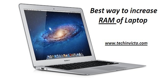 best-way-to-increase-ram-of-laptop-techinvicto