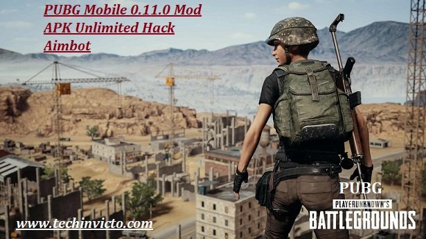 Download Pubg Mobile 0 11 0 Mod Apk Unlimited Hack Aimbot Techinvicto