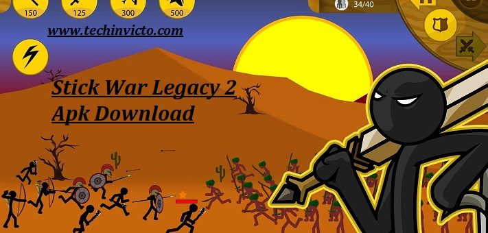 Stick War Legacy 2 Game Techinvicto